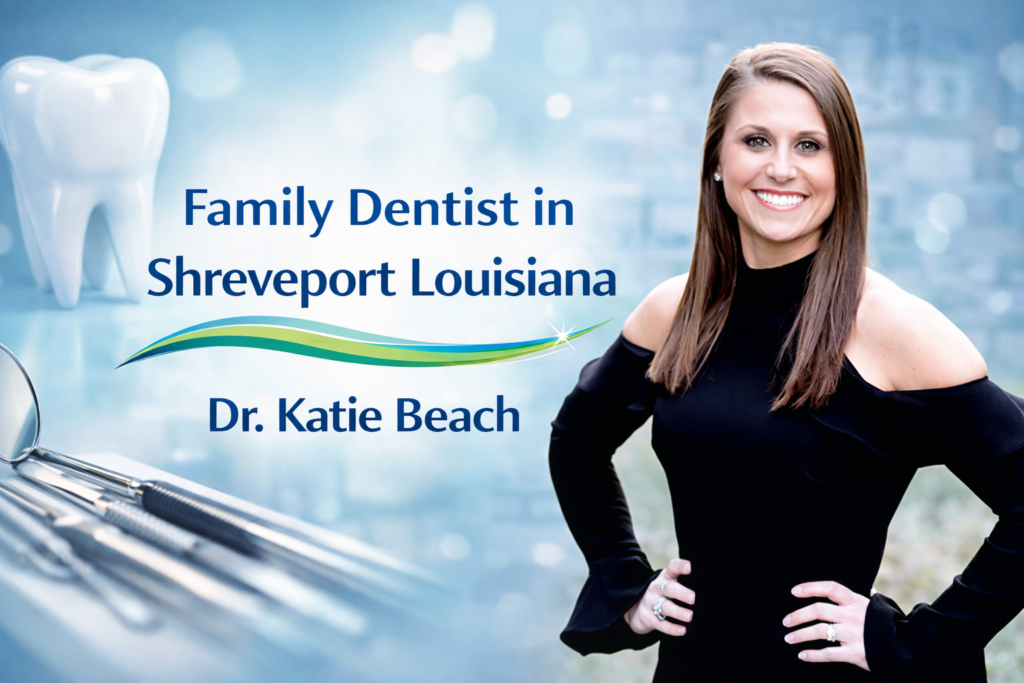 Family Dentist Shreveport Louisiana